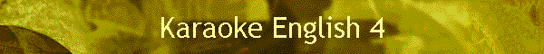 Karaoke English 4