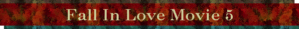 Fall In Love Movie 5