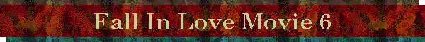 Fall In Love Movie 6