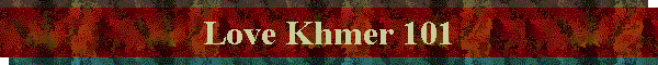 Love Khmer 101
