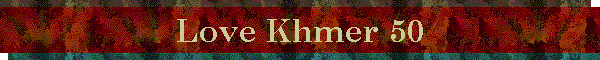 Love Khmer 50