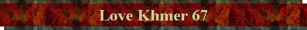 Love Khmer 67