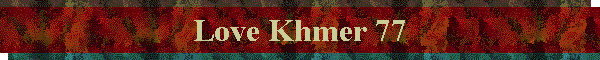 Love Khmer 77