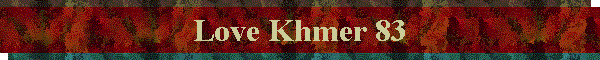 Love Khmer 83