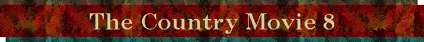 The Country Movie 8