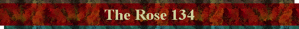 The Rose 134