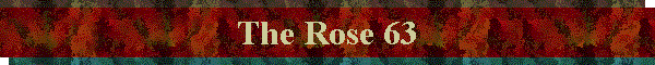 The Rose 63