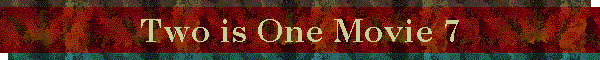 Two is One Movie 7