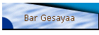 Bar Gesayaa