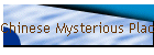 Chinese Mysterious Place