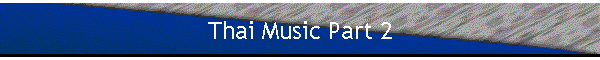 Thai Music Part 2
