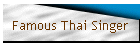 Famous Thai Singer