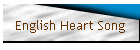 English Heart Song