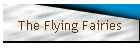 The Flying Fairies